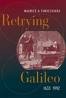 Retrying Galileo 1633-1992
